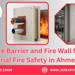 Fire Barrier and Fire Wall for Industrial Fire Safety in Ahmedabad