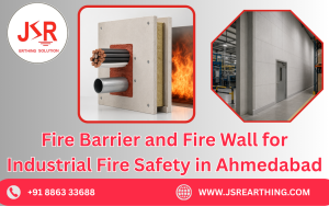 Fire Barrier and Fire Wall for Industrial Fire Safety in Ahmedabad