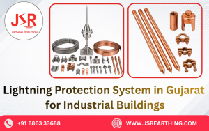 Lightning Protection System in Gujarat for Industrial Buildings